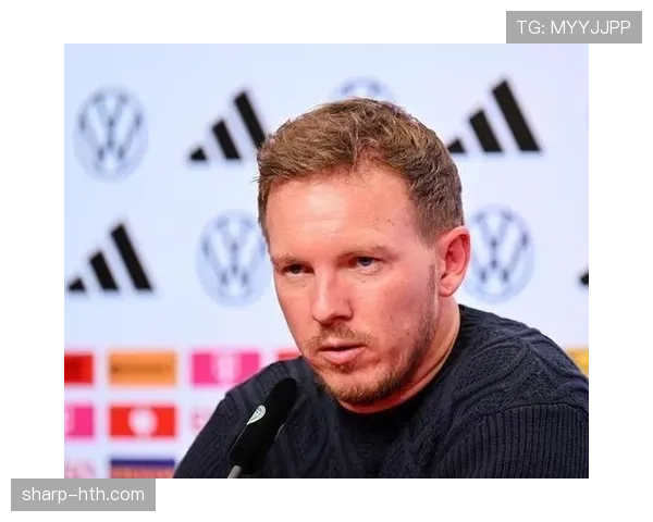 纳格尔斯曼创新战术为球队持续注入竞争活力 纳格尔斯曼创新战术为球队持续注入竞争活力